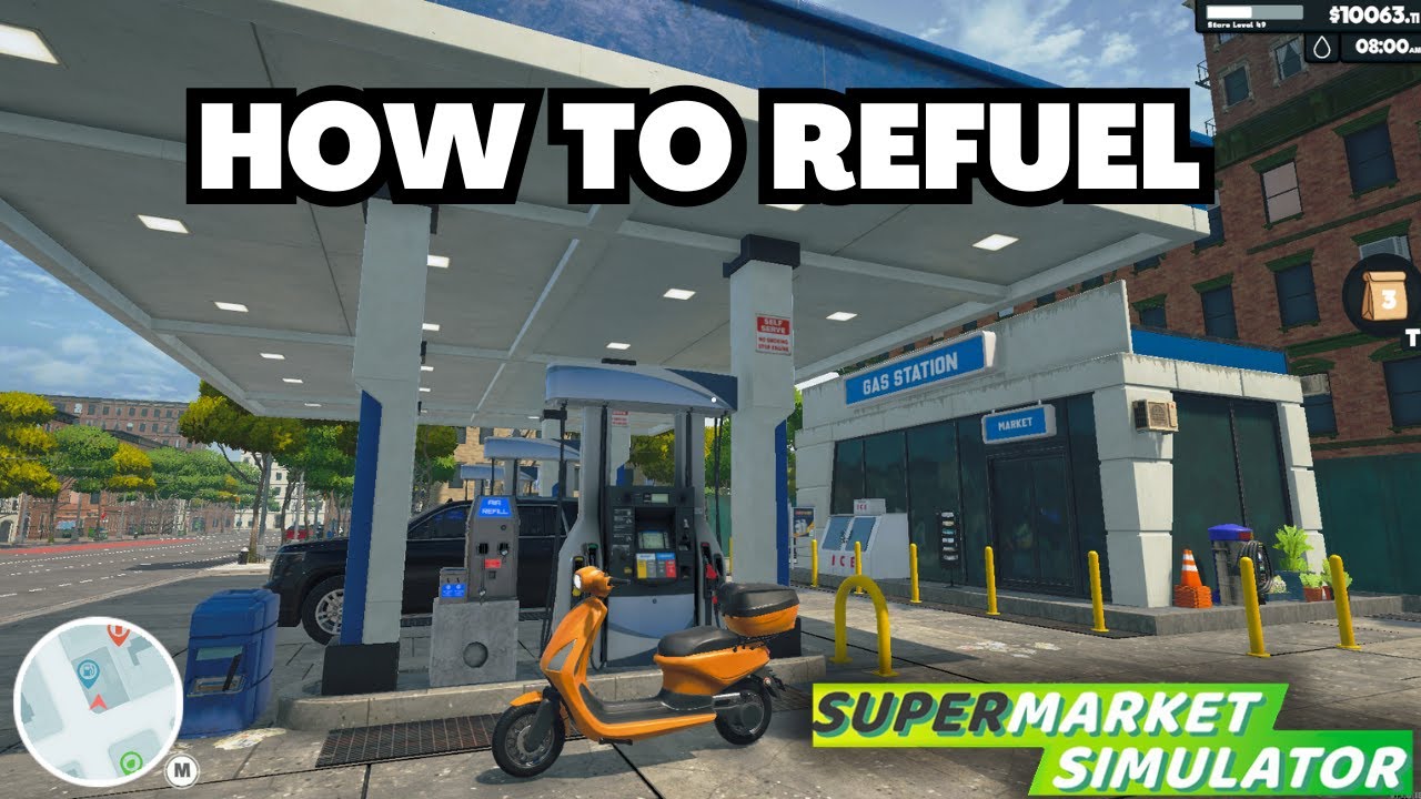 How to Refuel Your Vehicle in Supermarket Simulator