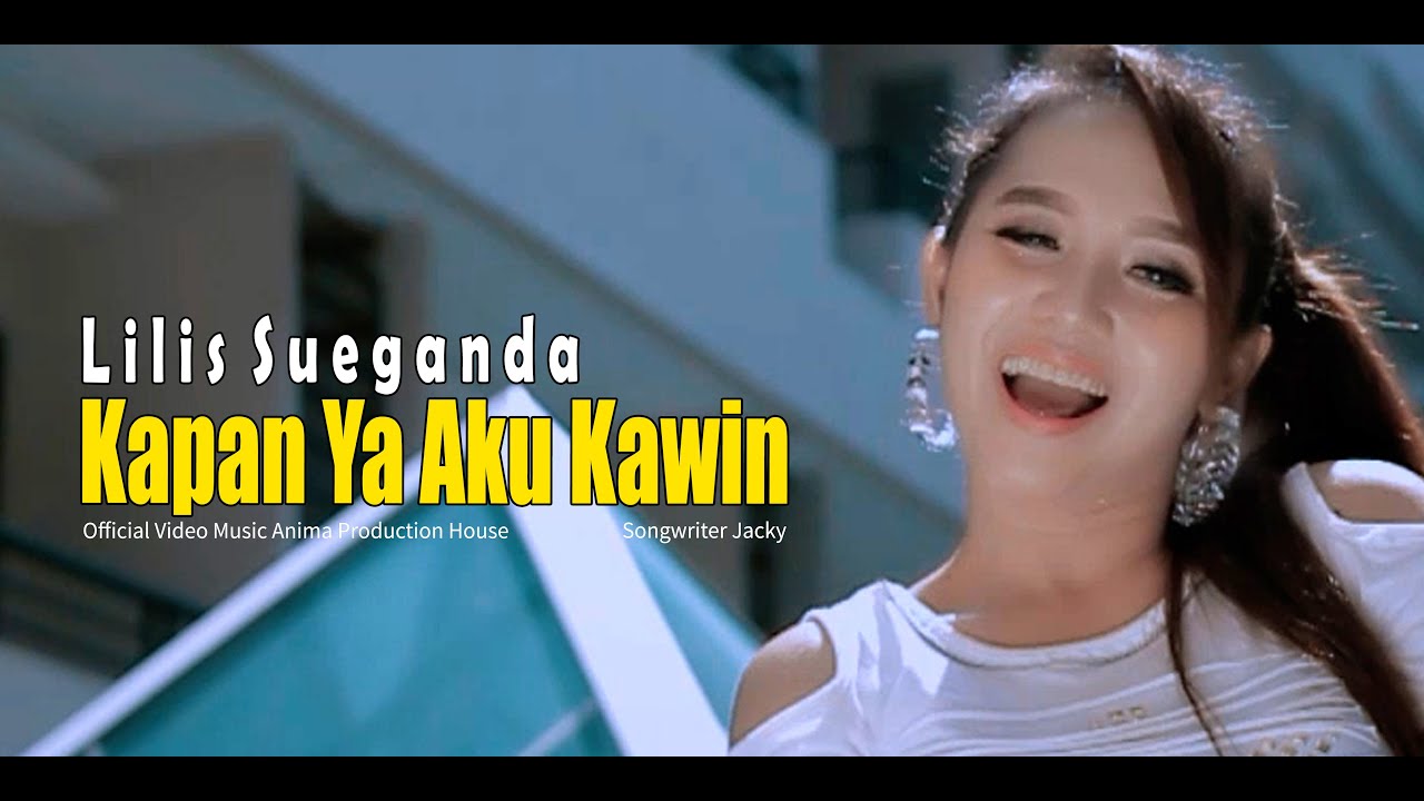 KAPAN YA AKU KAWIN   || Lilis Sueganda ~ Dance Dhut ~ Official Music Video  APH Management