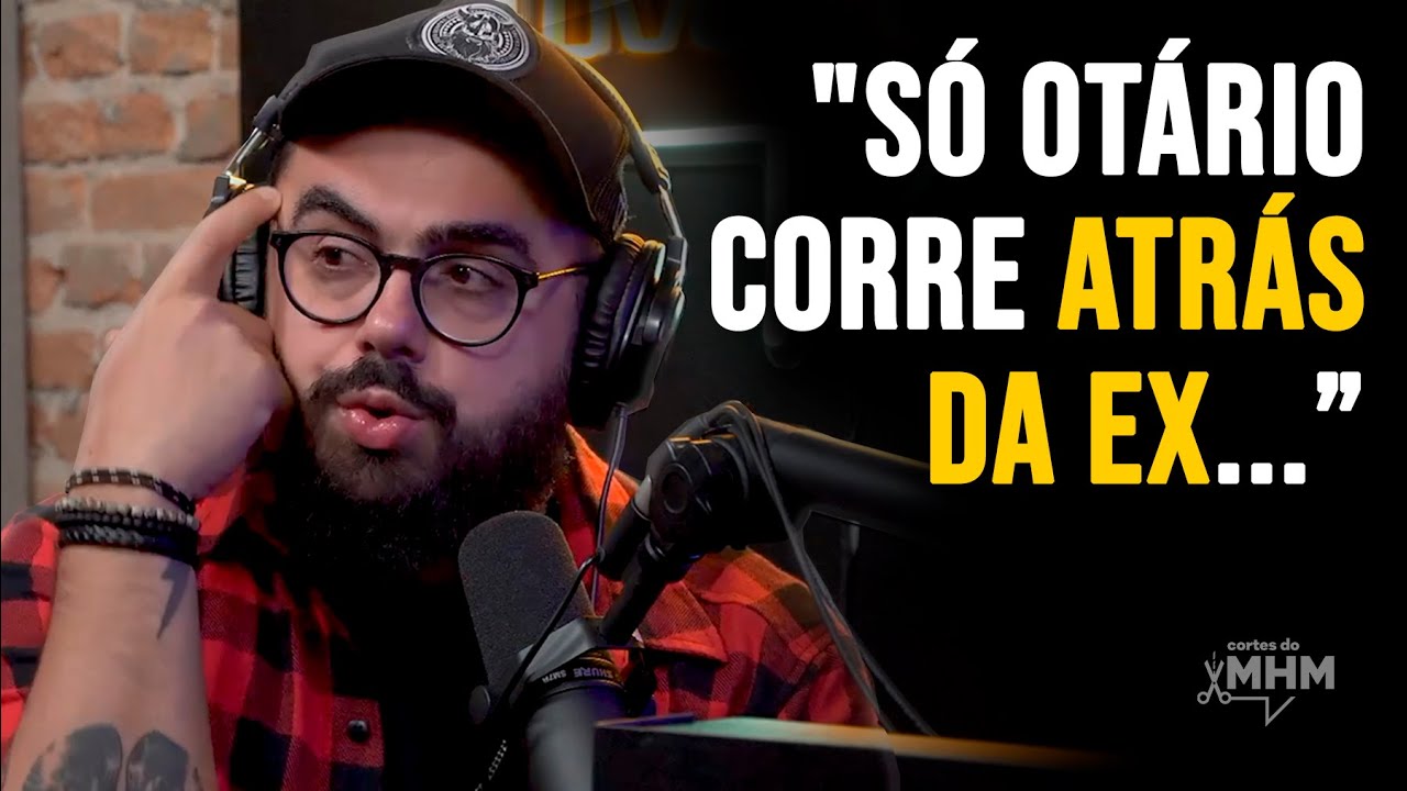 como SUPERAR o T&Eacute;RMINO de um RELACIONAMENTO (com Caciano Kuffel) | PODCAST do MHM
