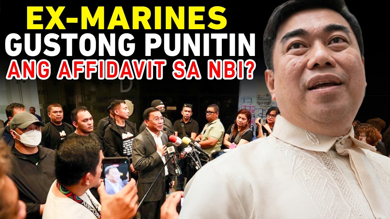 BREAKING: GUSTONG PUNITIN NG EX-MARINES ANG 'TRASCRIBED' AFFIDAVIT NILA SA NBI AYON KAY MATIBAG