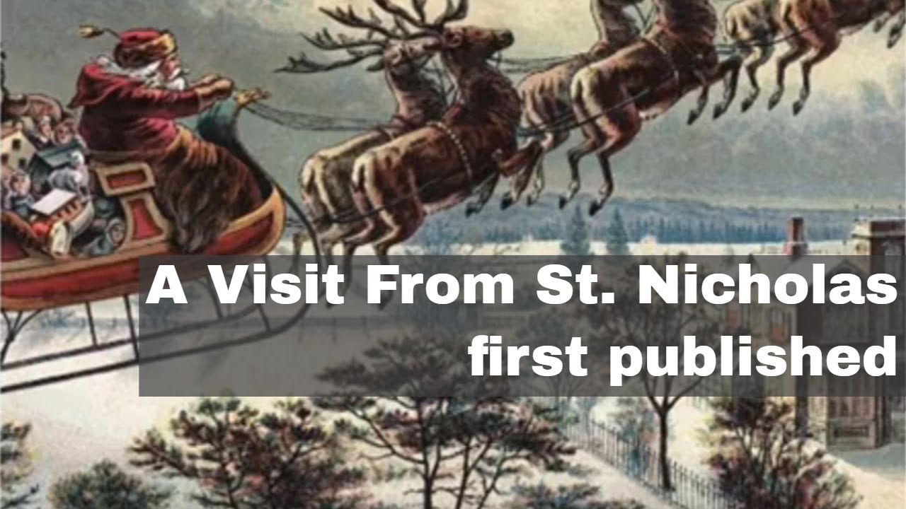 23rd December 1823: A Visit from St Nicholas, known as The Night Before Christmas, first published