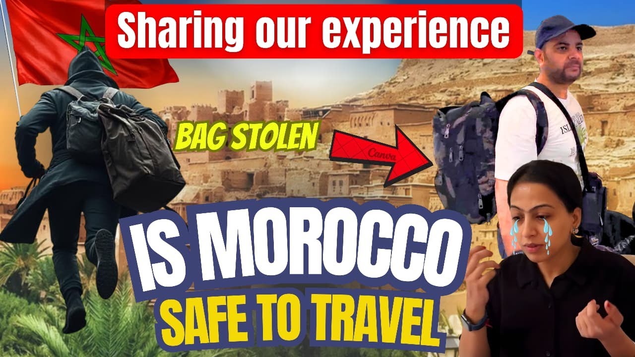 Is Morocco Safe to Travel? 🌍 What exactly happened with us in Morocco ?