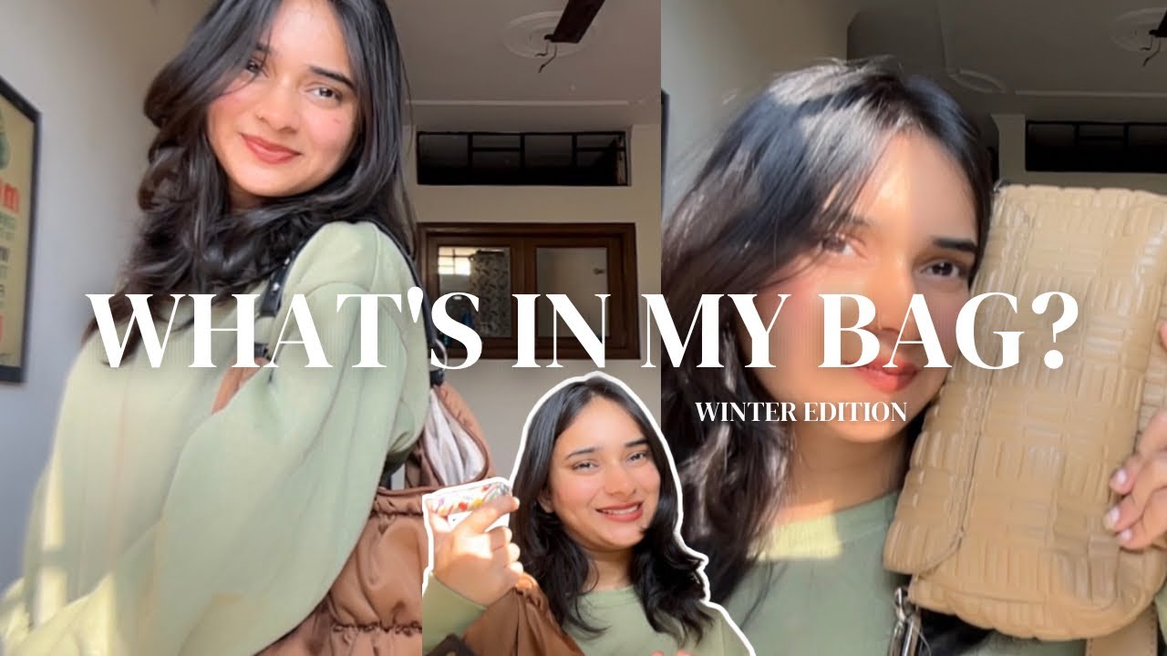 What’s in my Bag 💼 “ Winter Edition ❄️…