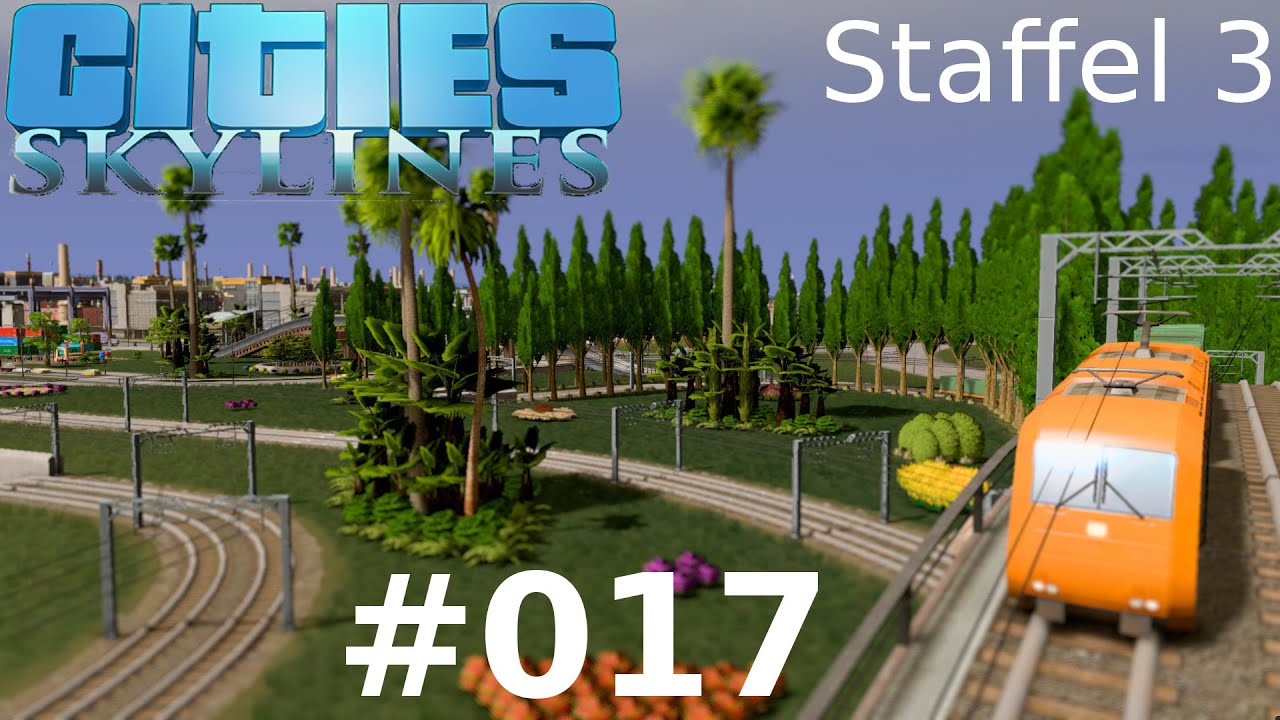 Let's Play Cities: Skylines [Tropisch] #017 Planung f&uuml;rs Farmland (Deutsch/German)