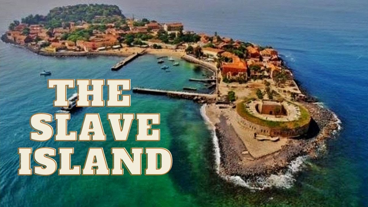 The Slave Island. Gor&eacute;e Senegal