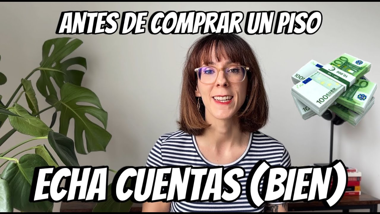 Ve ESTO antes de meterte en hipotecas