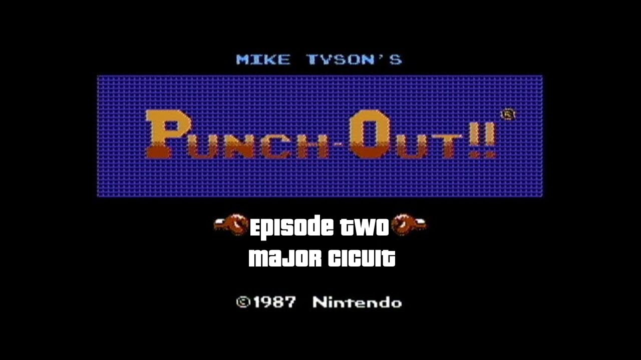 Mike Tyson’s Punch-Out!!: Major Circuit