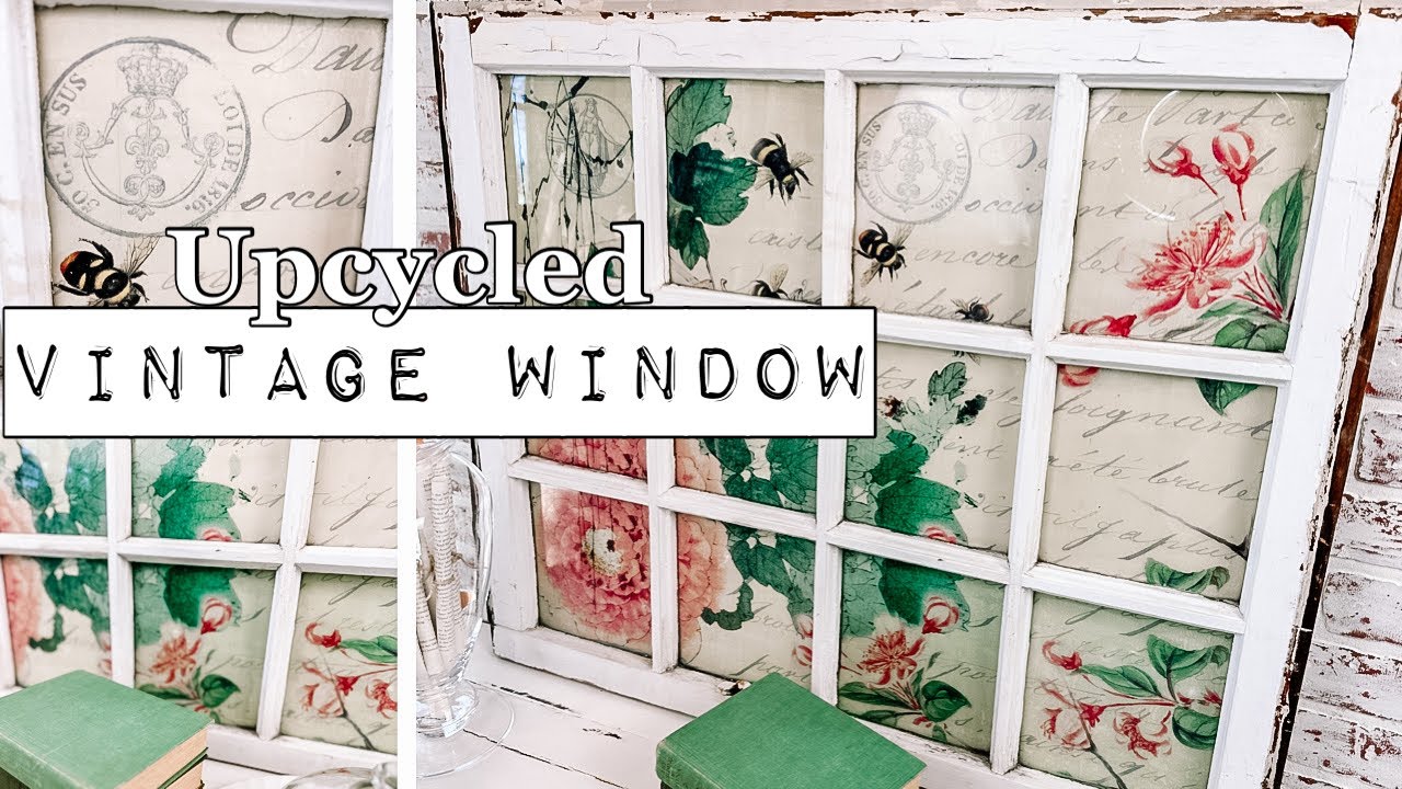 Thrift to Treasure - Spring Fever: Upcycled Vintage 12 Pane Window using Roycycled Decoupage Paper