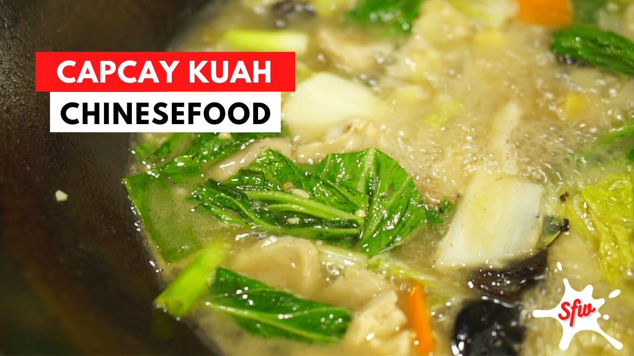 Resep Capcay Kuah Restoran Chinesefood. Mudah dan Enak Banget