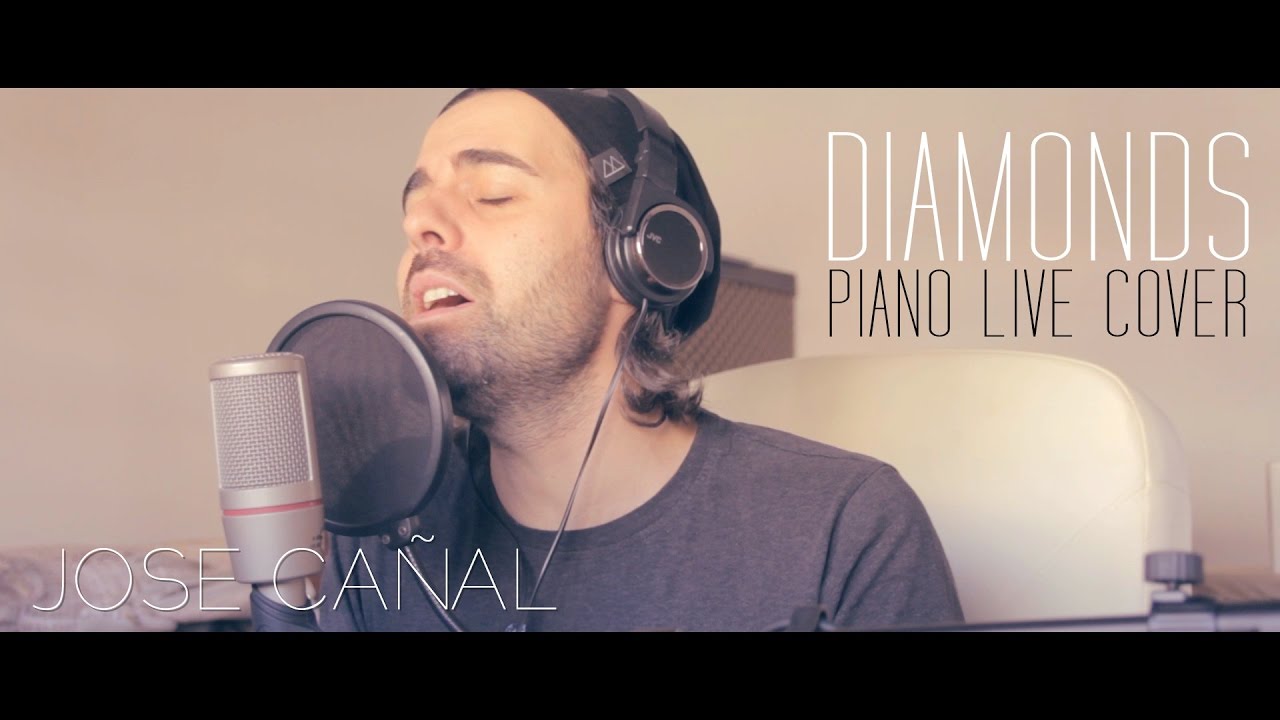 Rihanna - Diamonds (Jose Cañal) Piano acoustic cover