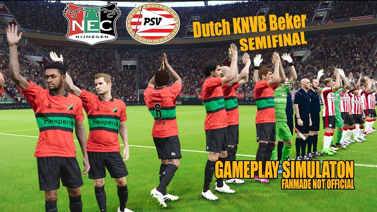 NEC Nijmegen vs PSV 🔥 Dutch Cup Semifinal | Fan-Made Gameplay