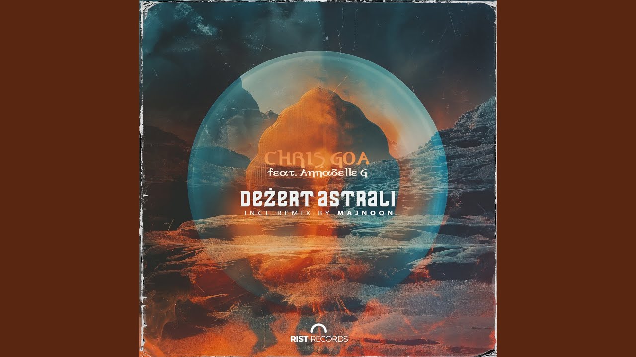 Deżert Astrali feat. Annabelle G (Majnoon Remix)