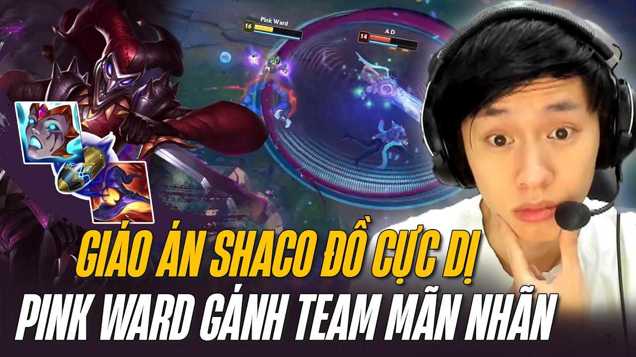 PINK WARD VÀ CON SHACO JUNGLE BUILD SIÊU DỊ KHIẾN TEAM ĐỊCH KHÓC THÉT