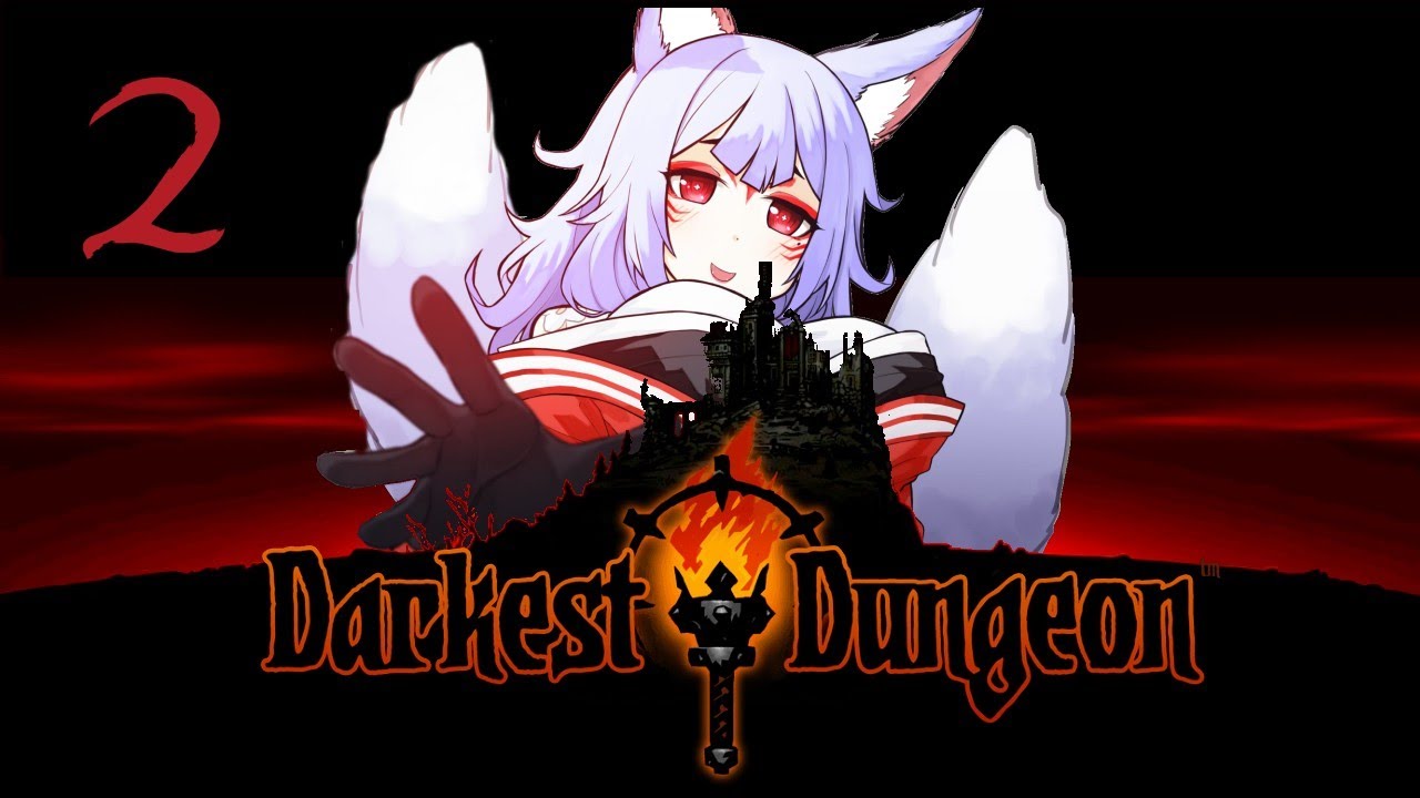 【DARKEST DUNGEON】 Continue the onslaught! Destroy. Them. All.【NIJISANJI EN | Nina Kosaka】
