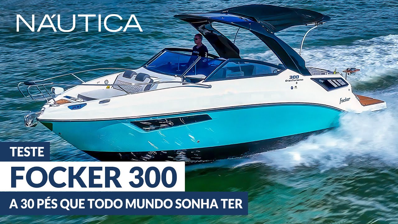 Teste Focker 300 Gran Turismo: a lancha que todo mundo sonha navegar | NÁUTICA