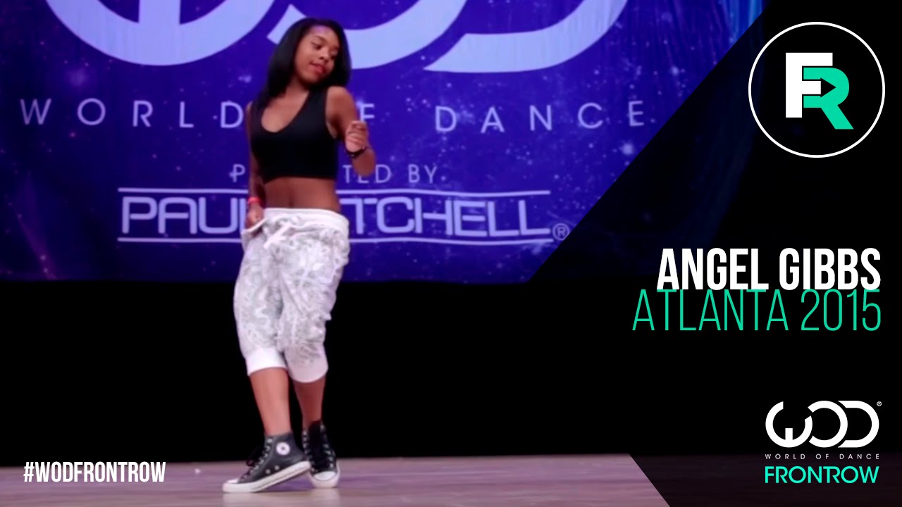 Angel Gibbs | FRONTROW | World of Dance Atlanta 2015 | #WODATL15