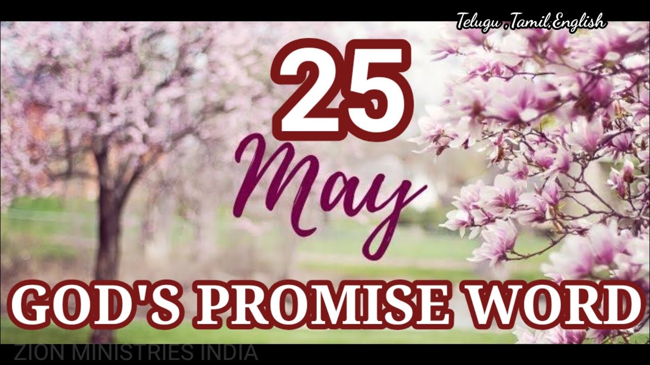 25 May god's promise word by Zion ministries India (Telugu Tamil English)