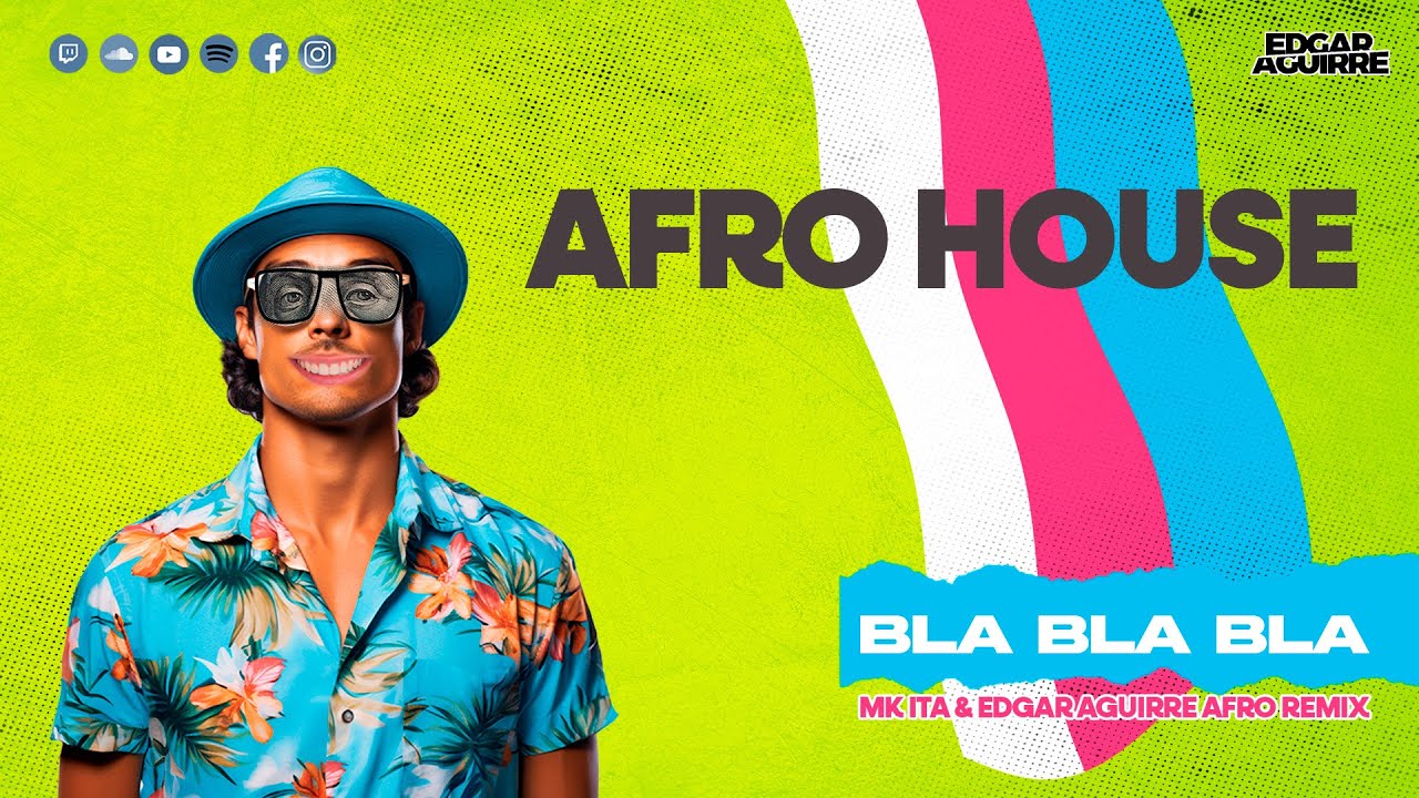 Gigi D'Agostino  - Bla Bla Bla (MK ITA & Edgar Aguirre Afro Remix)
