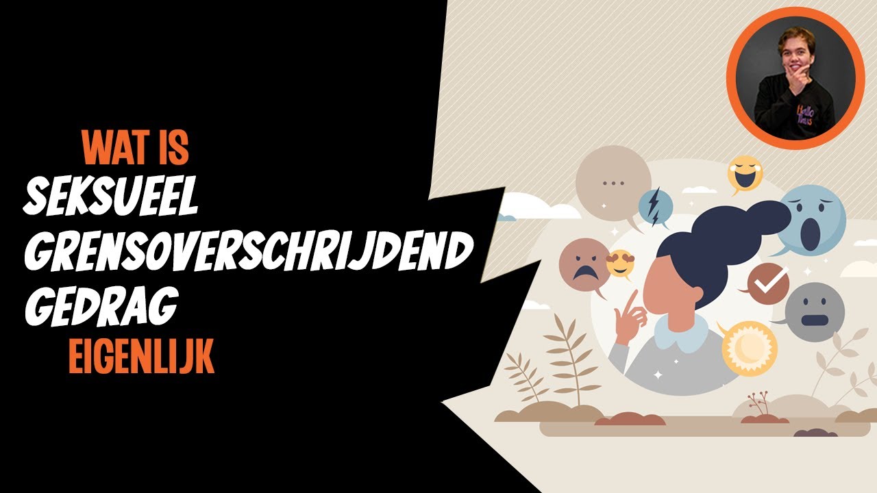Seksueel Grensoverschrijdend Gedrag | Luuk legt uit
