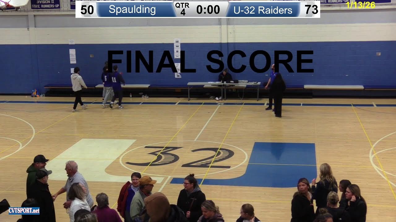 1/13//26- Spaulding @ U-32 Boys Basketball