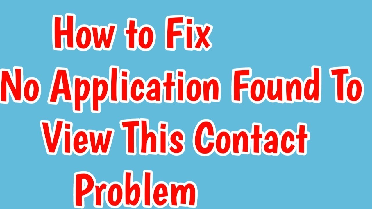Fix No Application Found To View This Contact Problem | No application found to view this contact