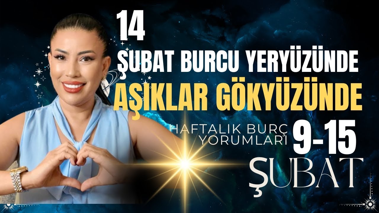 KANGREN OLMUŞ İLŞKİ BİTİYOR 9-15 ŞUBAT HAFTASI