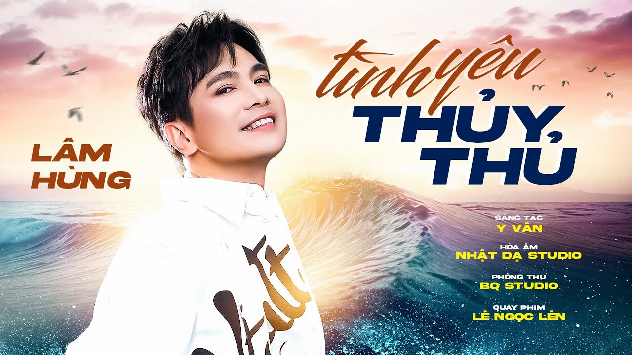 Tình Yêu Thủy Thủ | Lâm Hùng (St: Y Vân)