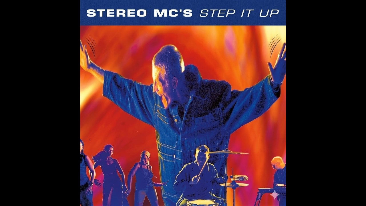 Stereo MC's – Step It Up