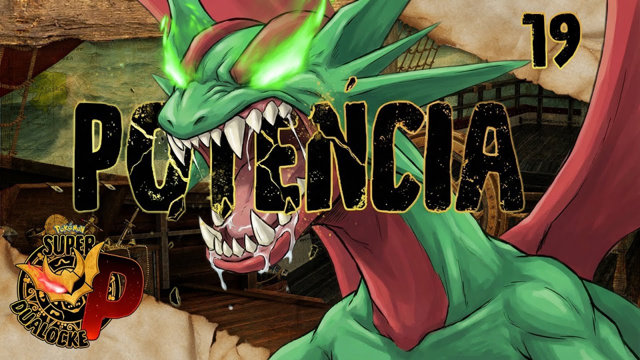Pokémon Super P Ep.19 - POTENCIA AL LOCKE