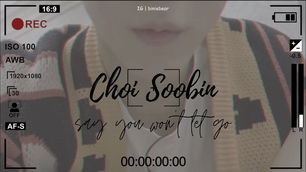Choi Soobin | say you won't let go [fmv]