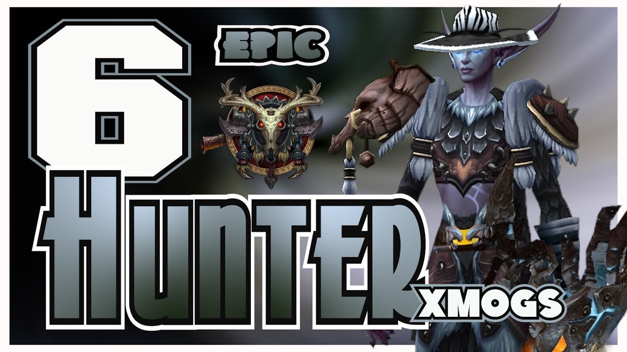 World of Warcraft BFA - 6 Unique Hunter Transmog Sets