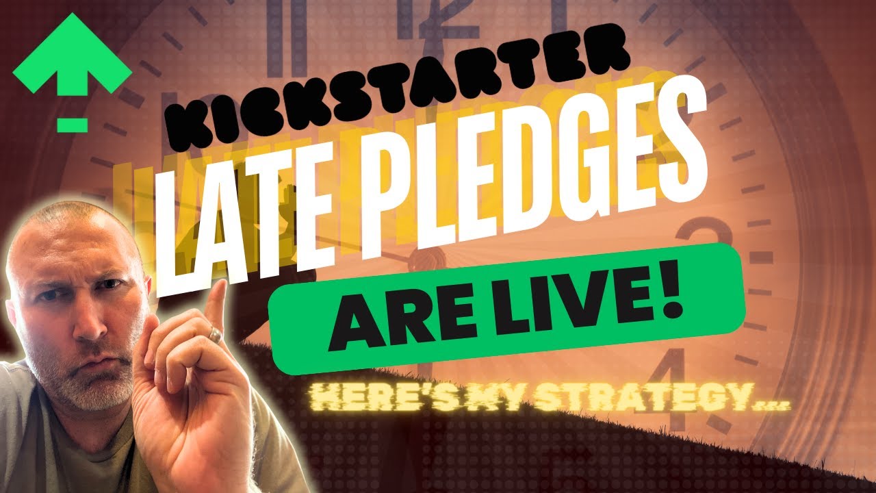 Kickstarter Late Pledges Are LIVE! (And Not What We Thought!)