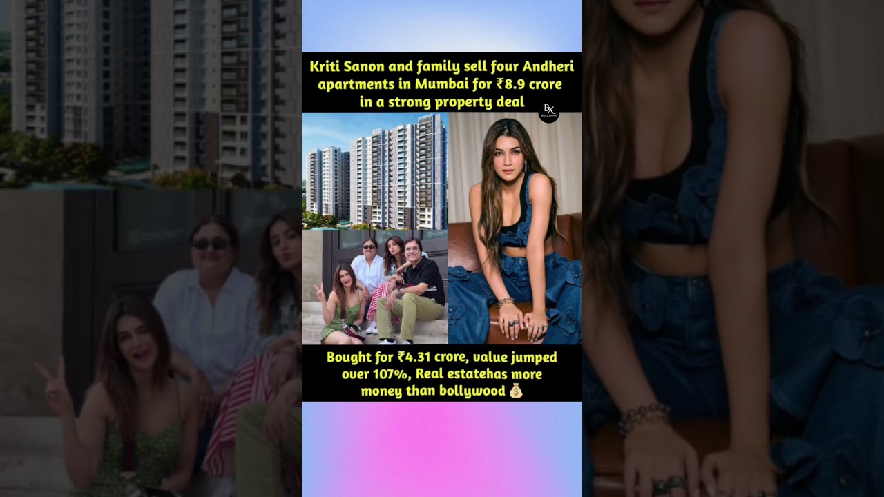 Kriti Sanon and family sell four Andheri apartments #trending #viral #ytshorts
