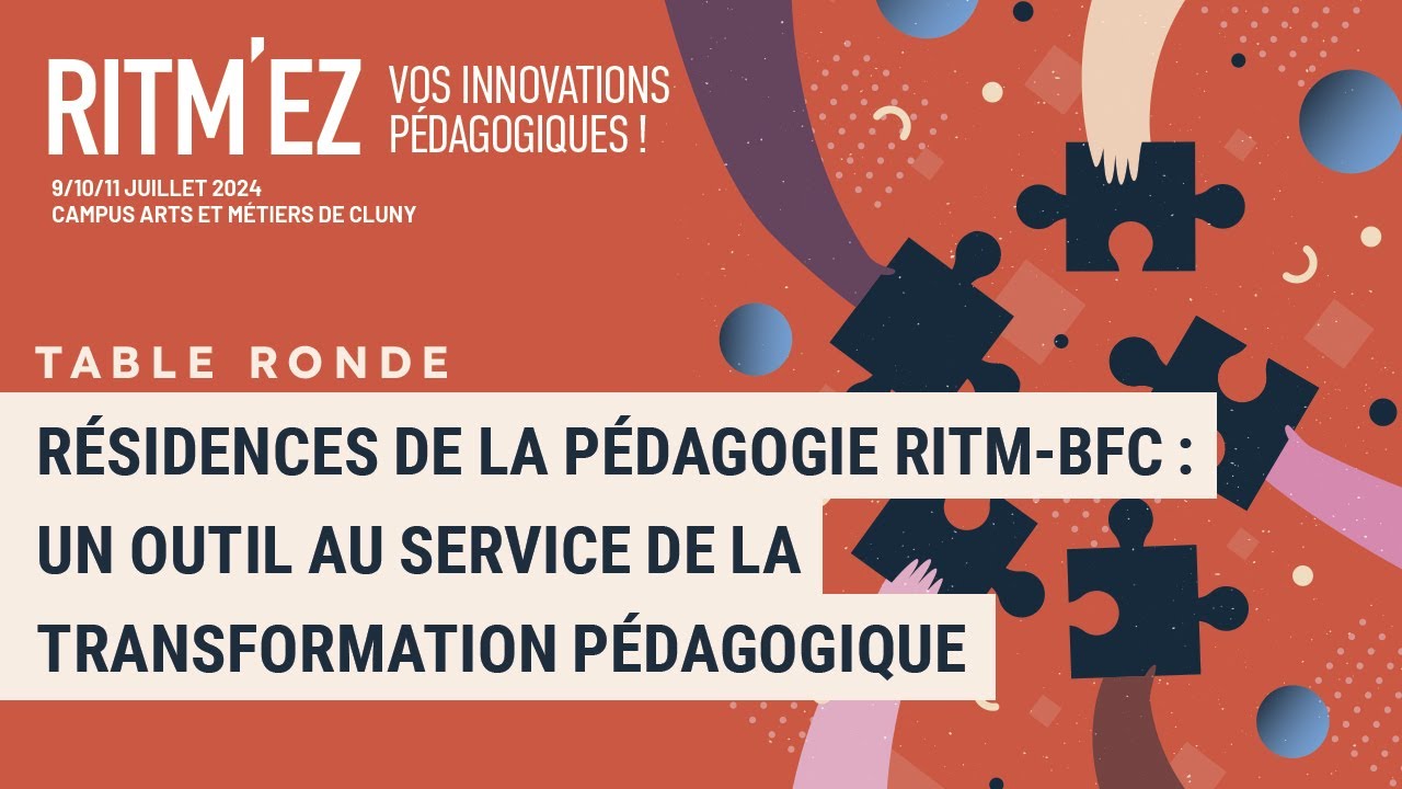 Colloque RITM-BFC 2024 - Les Résidences de la Pédagogie au service de la transformation pédagogique