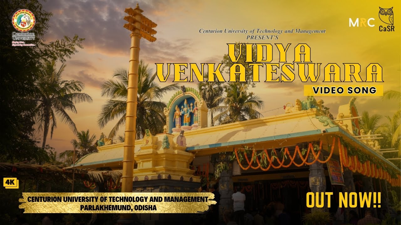 Vidya Venkateswara | Divine Devotional Video Song | Centurion University | PKD | CaSR | MRC