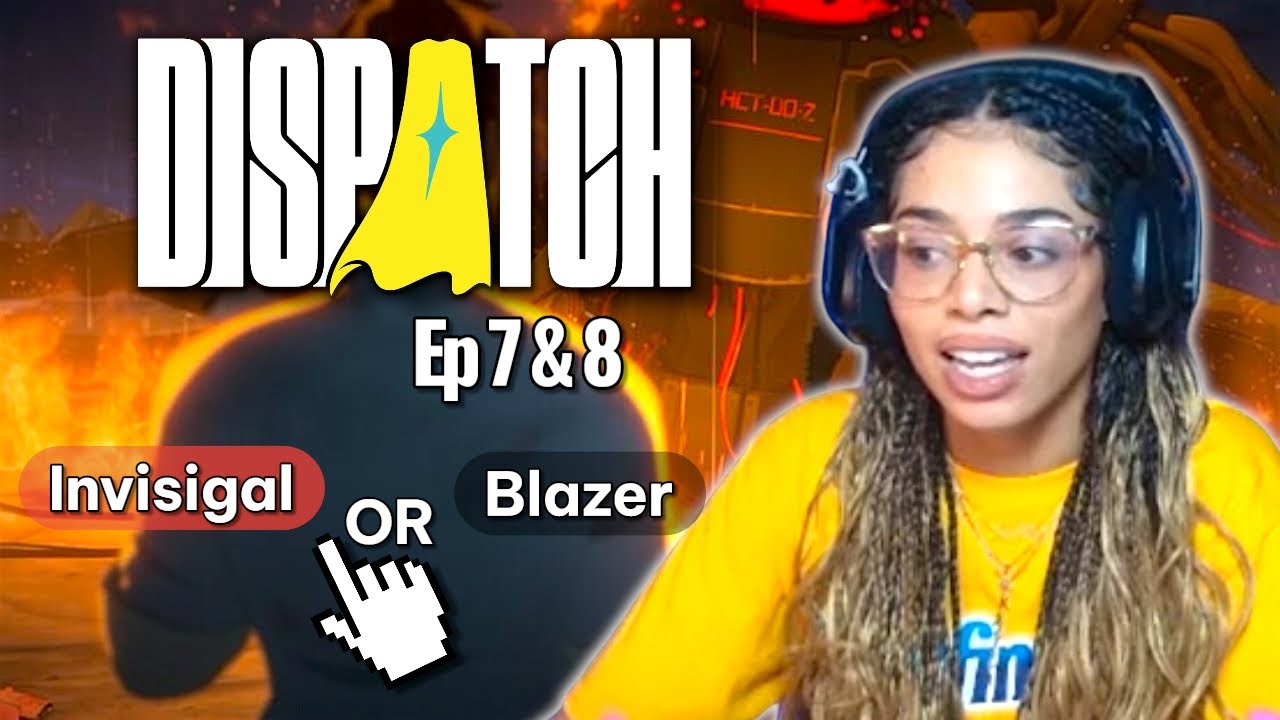 I CAN'T HAVE BOTH SO I DESTROYED THE WORLD!  | Dispatch Episodes 7 & 8 (Season FINALE)