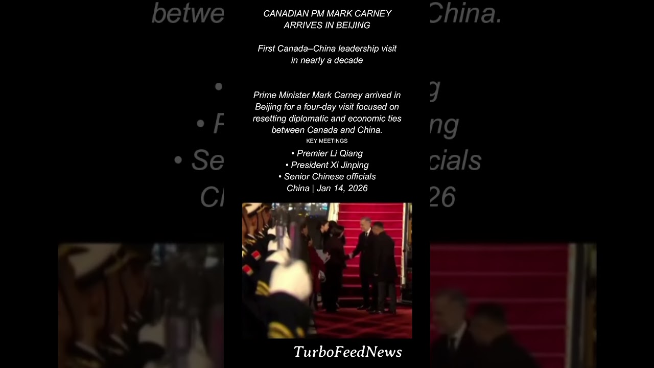 Canadian PM Mark Carney Arrives in Beijing for High Level Talks | Jan 14, 2026