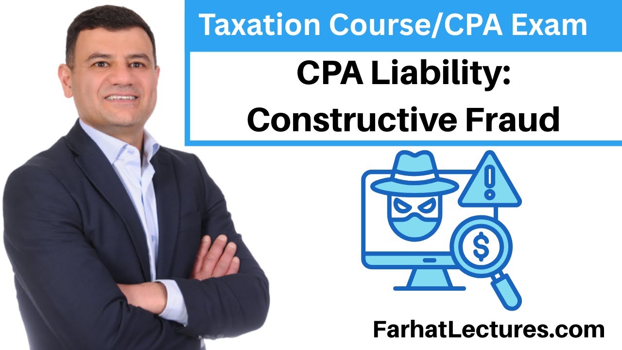 ⚖️ CPA Liability for Constructive Fraud — CPA Exam (REG) | Taxation Course