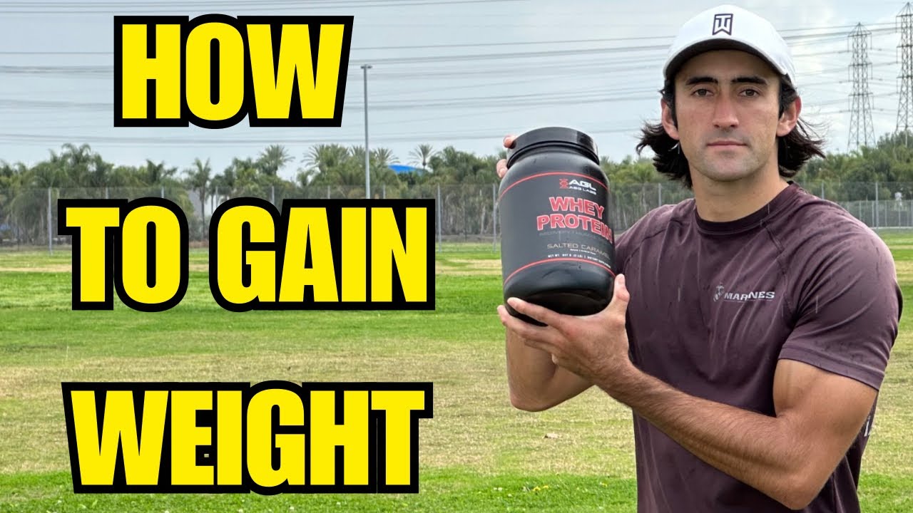 How To GAIN WEIGHT