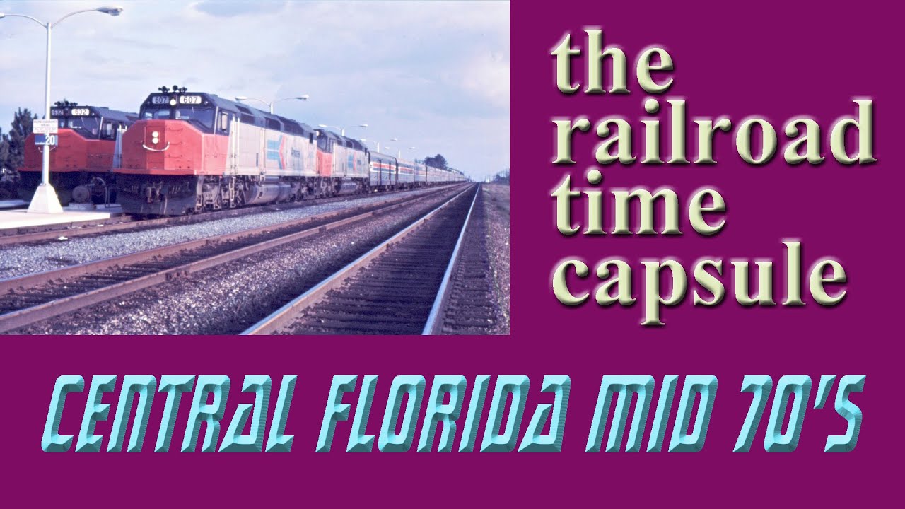 THE RAILROAD TIME CAPSULE LANDS IN CENTRAL FLORIDA LATE 70’S EARLY 80’S