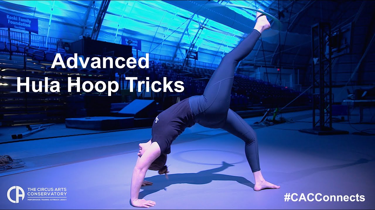 Circus Hula Hooping- Advanced Tricks