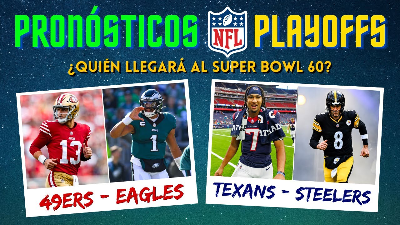 Pron&oacute;sticos PLAYOFFS NFL 2026 | &iquest;Qui&eacute;n ganar&aacute; el SUPER BOWL 60?