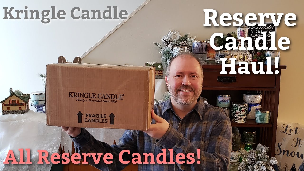 Kringle Candle Reserve Haul!
