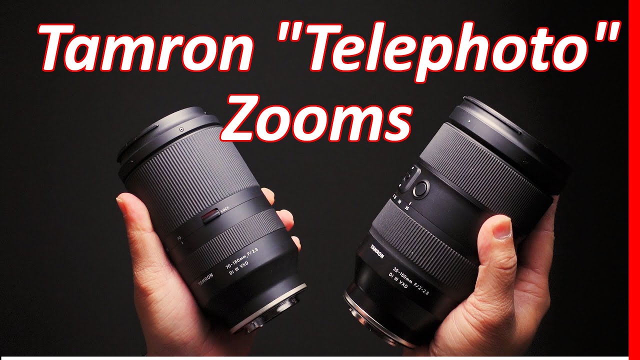 Tamron 35-150mm vs 70-180mm