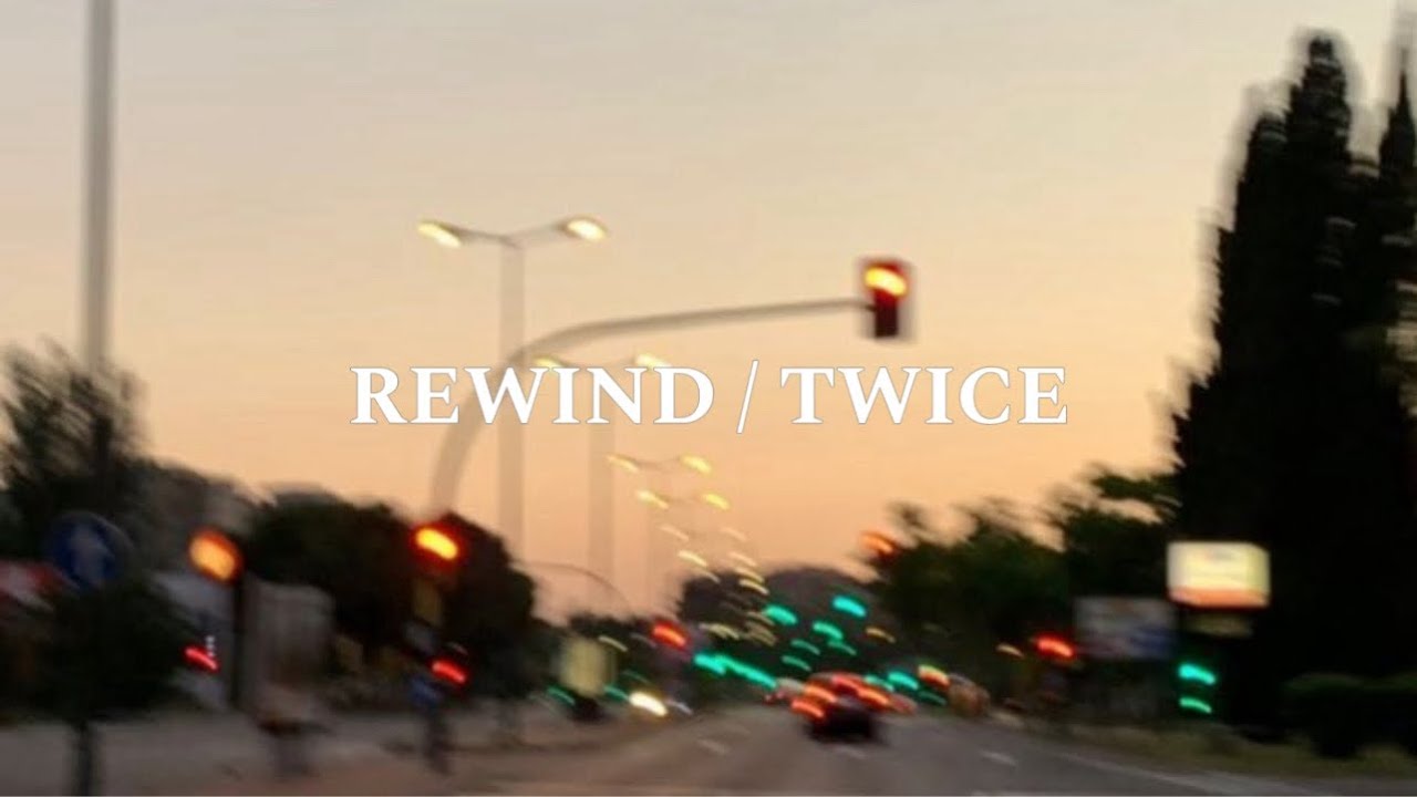 REWIND _ TWICE 〖日本語字幕・和訳・歌詞・カナルビ〗
