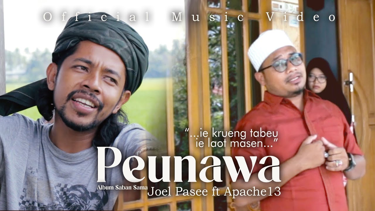 Peunawa - Apache13 ft Joel Pasee (Official Music Video)