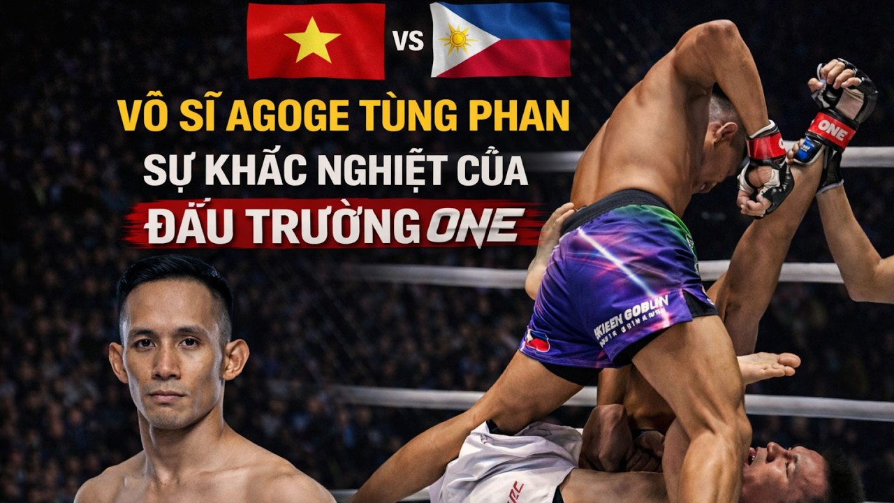 VÕ SĨ AGOGE TÙNG PHAN 🇻🇳 TRẢI NGHIỆM SỰ KHẮC NGHIỆT CỦA ĐẤU TRƯỜNG ONE TRƯỚC ĐỐI THỦ PHILLIPINES 🇵🇭