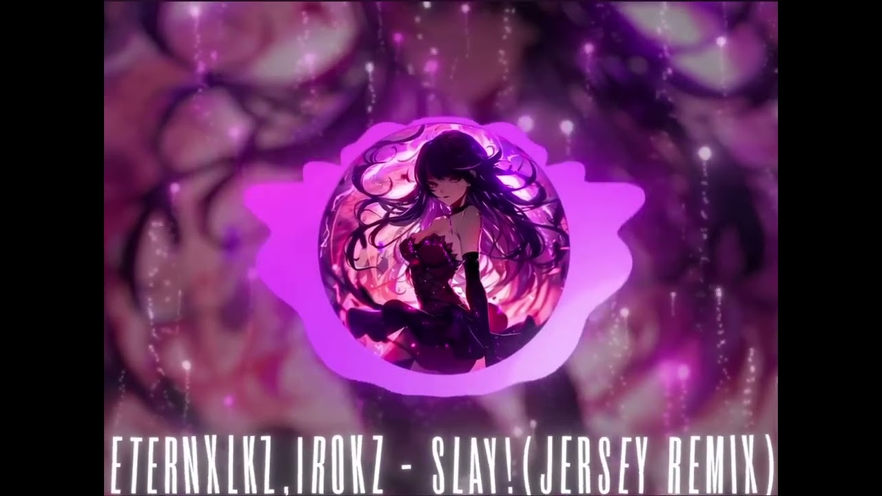 SLAY! (Jersey Remix) Ultra Slowed