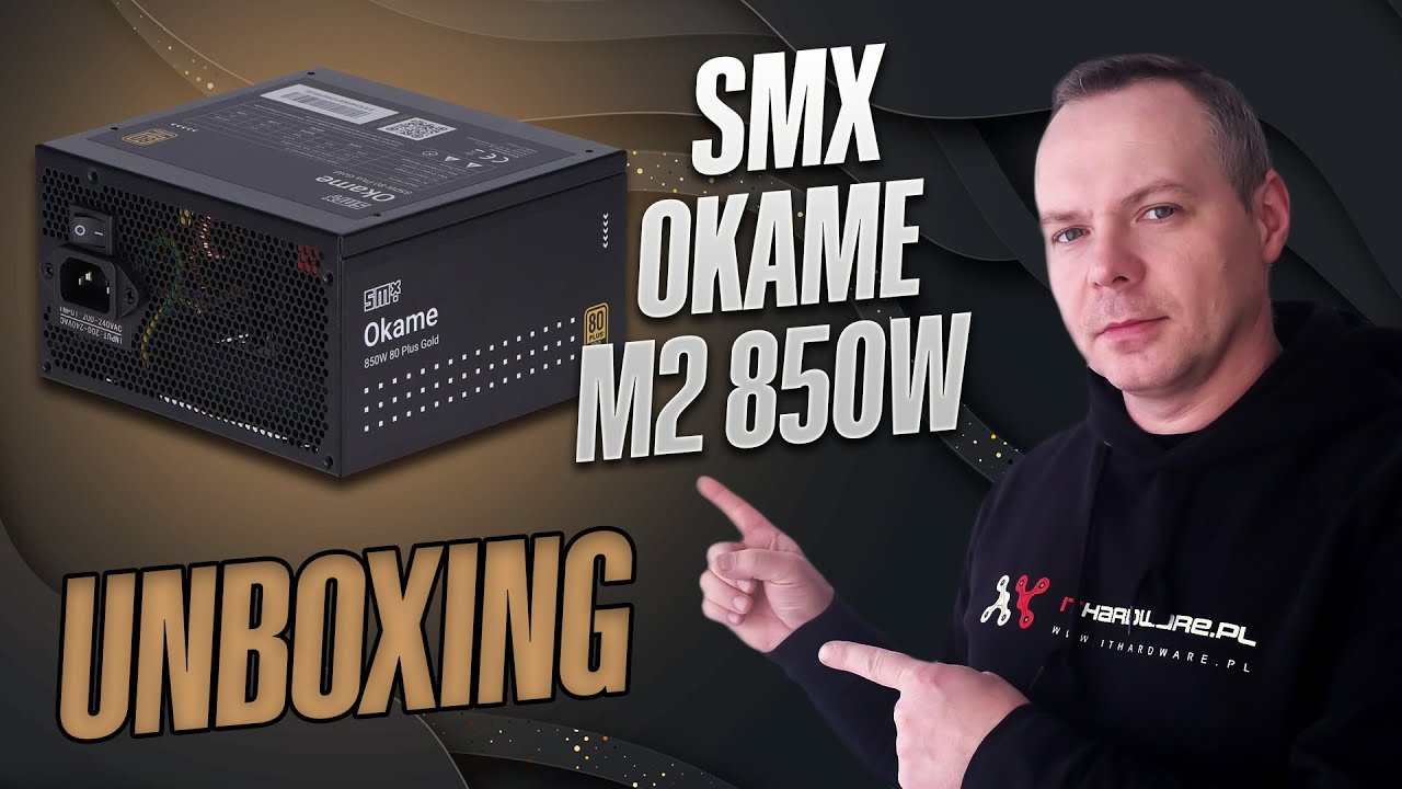 SMX Okame M2 850W - unboxing i analiza elektroniki - to będzie HIT