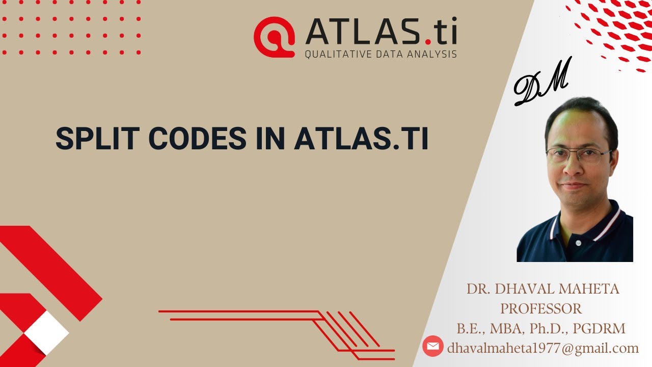 15. Сплит-коды в Atlas.ti - 23 || Доктор Дхавал Махета